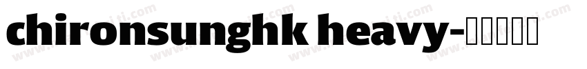 chironsunghk heavy字体转换
